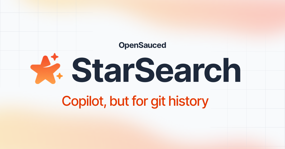 🌟 Introducing StarSearch: Unlock your Copilot for Git History